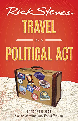 9781631210686: Rick Steves Travel as a Political Act [Idioma Ingls]