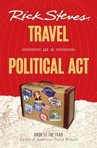 Stock image for Rick Steves Travel as a Political Act for sale by Orion Tech