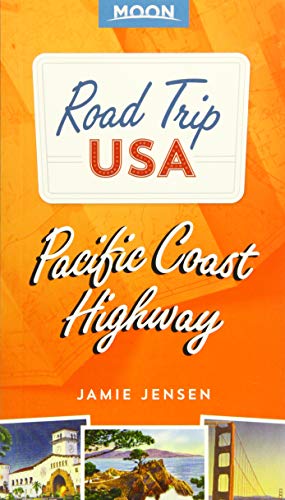 9781631210921: Road Trip USA Pacific Coast Highway (Moon Road Trip) [Idioma Ingls]