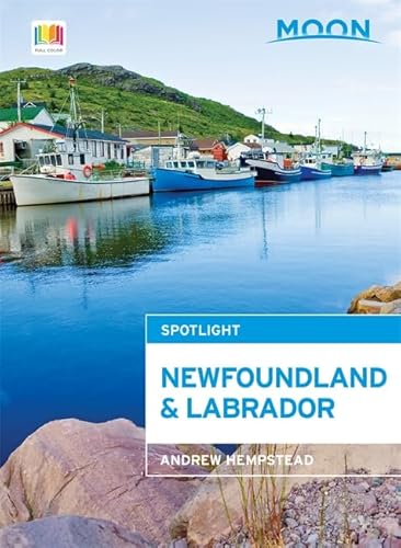 9781631211287: Moon Spotlight Newfoundland and Labrador [Idioma Ingls]