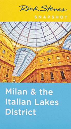 9781631212055: Rick Steves Snapshot Milan & the Italian Lakes District [Idioma Ingls]