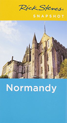 Imagen de archivo de Rick Steves Snapshot Normandy a la venta por SecondSale