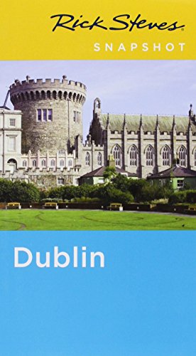 Stock image for Rick Steves Snapshot Dublin for sale by SecondSale