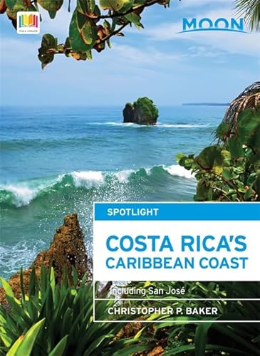 Imagen de archivo de Moon Spotlight Costa Rica's Caribbean Coast: Including San Jos? a la venta por SecondSale