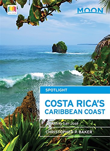 9781631212390: Moon Spotlight Costa Rica's Caribbean Coast: Including San Jos [Idioma Ingls]