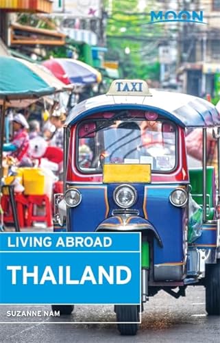 Stock image for Moon Living Abroad Thailand for sale by Better World Books