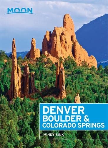 Imagen de archivo de Moon Denver, Boulder & Colorado Springs (Moon Handbooks) a la venta por Gulf Coast Books