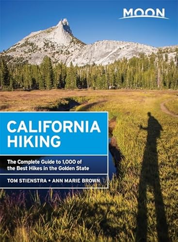 9781631213489: Moon California Hiking (10th ed): The Complete Guide to 1,000 of the Best Hikes in the Golden State (Moon Outdoors) [Idioma Ingls]