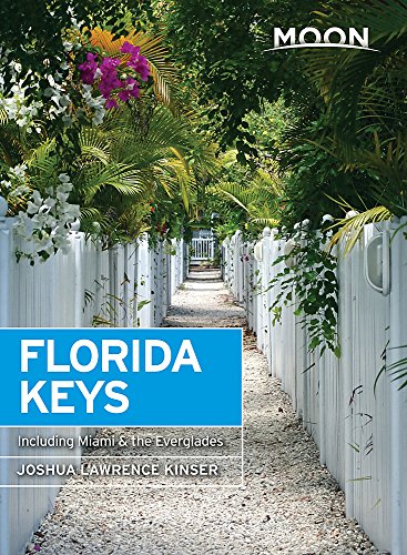 Stock image for Moon Florida Keys: Including Miami & the Everglades (Travel Guide) for sale by SecondSale
