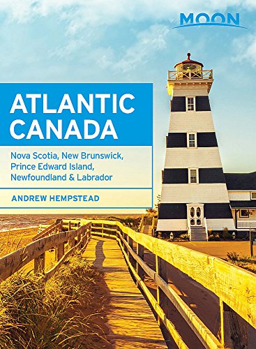 Beispielbild fr Moon Atlantic Canada : Nova Scotia, New Brunswick, Prince Edward Island, Newfoundland & Labrador zum Verkauf von Better World Books