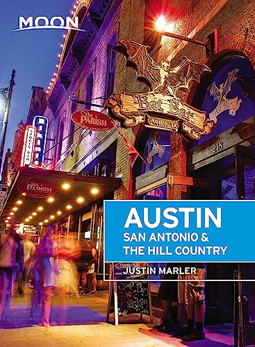 Stock image for Moon Austin, San Antonio & the Hill Country (Travel Guide) for sale by SecondSale