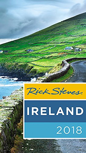 Stock image for Rick Steves Ireland 2018 for sale by Once Upon A Time Books