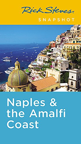 Beispielbild fr Rick Steves Snapshot Naples & the Amalfi Coast: Including Pompeii zum Verkauf von SecondSale