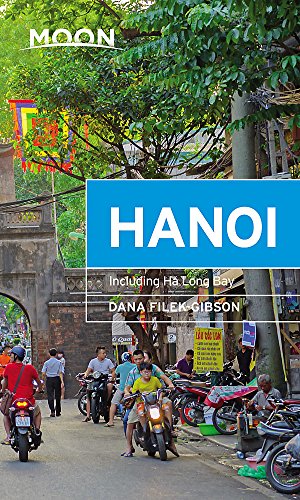 Beispielbild fr Moon Hanoi : Including Ha Long Bay zum Verkauf von Better World Books