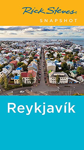 Imagen de archivo de Rick Steves Snapshot Reykjav?k a la venta por ThriftBooks-Dallas