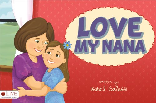 9781631220586: Love My Nana: Elive Audio Download Included