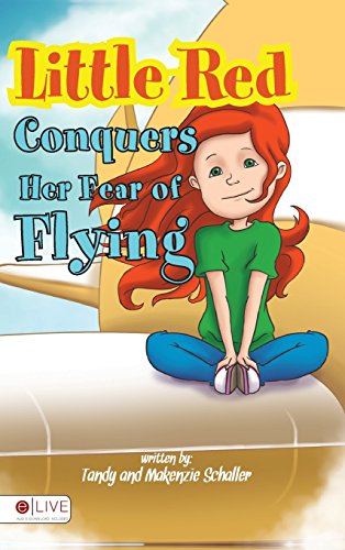 9781631224270: Little Red Conquers Her Fear of Flying (HARDBACK)