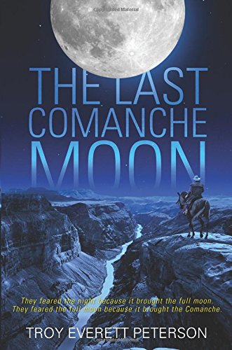 Stock image for The Last Comanche Moon for sale by Bookmans