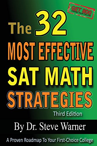 Beispielbild fr The 32 Most Effective SAT Math Strategies zum Verkauf von Better World Books