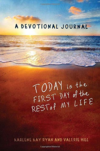 Beispielbild fr Today Is the First Day of the Rest of My Life: A Devotional Journal zum Verkauf von ThriftBooks-Atlanta