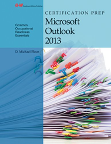 Imagen de archivo de Certification Prep Microsoft Outlook 2013 a la venta por HPB-Red