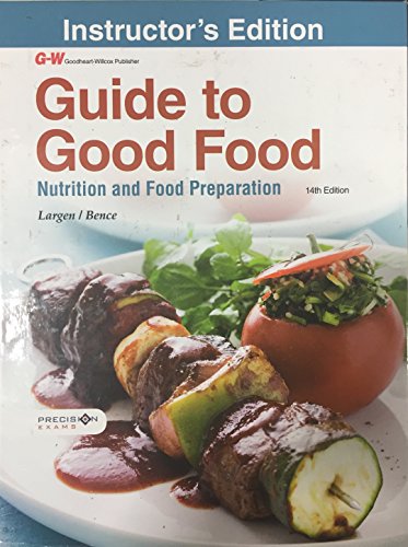 Stock image for Guide to Good Food: Nutrition and Food Preparation for sale by Hawking Books