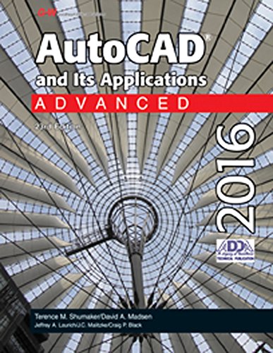 Stock image for AutoCAD and Its Applications Advanced 2016 for sale by SecondSale