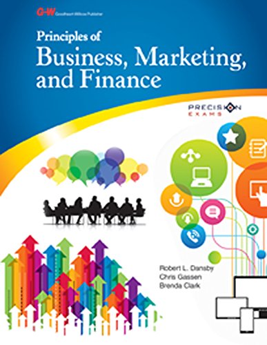 Beispielbild fr Principles Of Business, Marketing, And Finance ; 9781631264559 ; 1631264559 zum Verkauf von APlus Textbooks