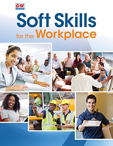 Stock image for Soft Skills for the Workplace for sale by Better World Books