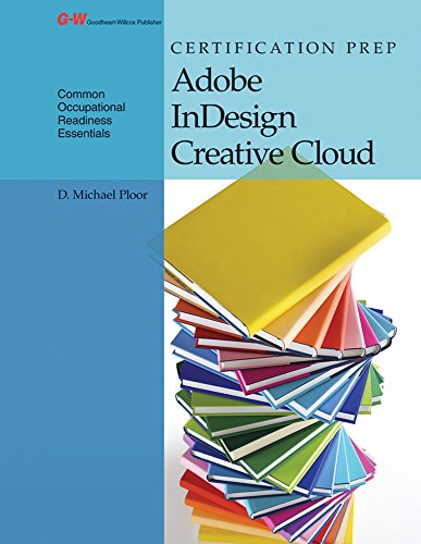 Imagen de archivo de Certification Prep Adobe InDesign Creative Cloud a la venta por Better World Books