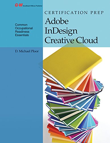 Stock image for Certification Prep Adobe InDesign Creative Cloud for sale by Better World Books