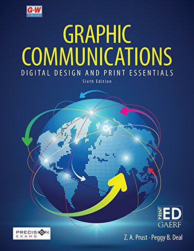 Imagen de archivo de Graphic Communications: Digital Design and Print Essentials a la venta por HPB-Red