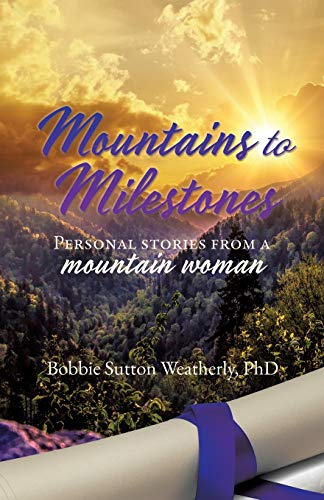 Stock image for Mountains to Milestones Personal stories from a mountain woman for sale by PBShop.store US
