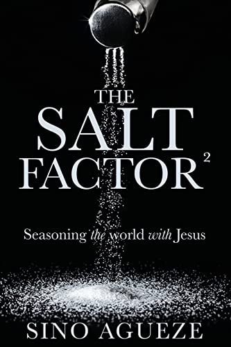 Stock image for The Salt Factor  : Seasoning the world with Jesus for sale by ThriftBooks-Dallas