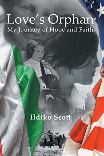 Stock image for Love's Orphan: My Journey of Hope and Faith for sale by SecondSale