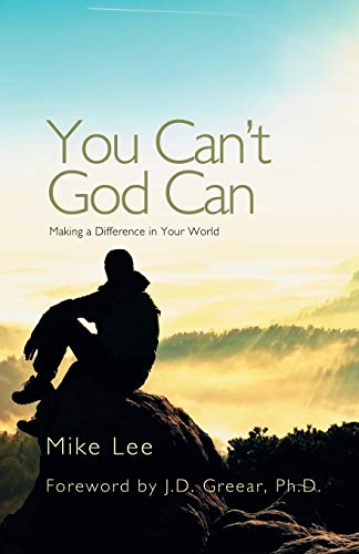 Beispielbild fr You Can't God Can: Making a Difference in Your World zum Verkauf von BooksRun