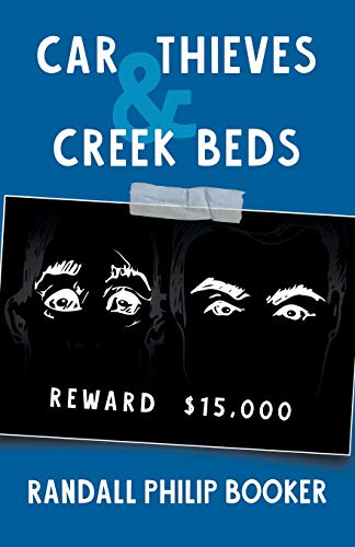 Stock image for Car Thieves and Creek Beds for sale by GF Books, Inc.