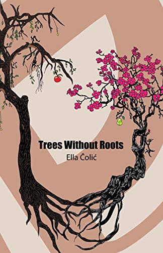 Stock image for Trees Without Roots for sale by Books From California