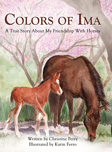 Stock image for Colors of Ima: A True Story About My Friendship With Horses for sale by ThriftBooks-Dallas