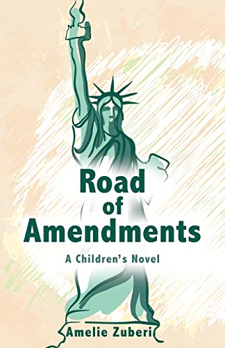 Beispielbild fr Road of Amendments: A Children's Novel zum Verkauf von Decluttr