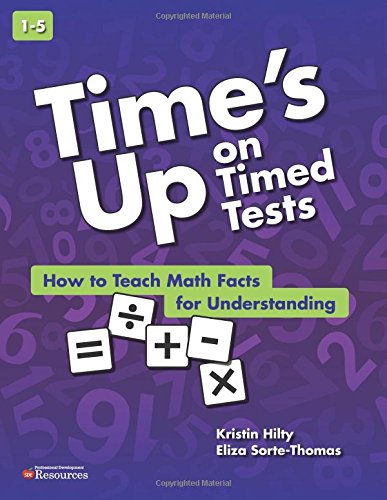 Beispielbild fr Time's Up on Timed tests zum Verkauf von BooksRun