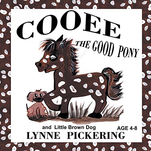 Imagen de archivo de Cooee the Good Pony and Little Brown Dog a la venta por PBShop.store US