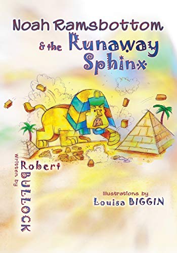 9781631351365: Noah Ramsbottom and the Runaway Sphinx