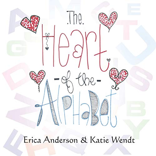 9781631354588: The Heart of the Alphabet