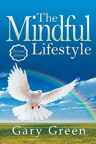 Stock image for The Mindful Lifestyle for sale by SecondSale
