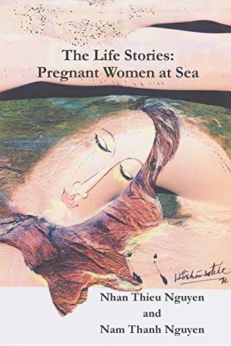 9781631357350: The Life Stories: Pregnant Women at Sea