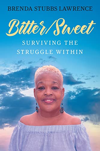 Imagen de archivo de Bitter/Sweet: Surviving the Struggle Within a la venta por GreatBookPrices