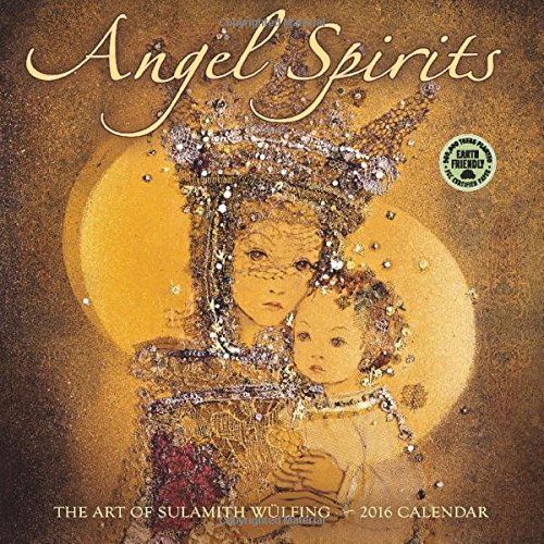 9781631360015: Angel Spirits 2016 Calendar: The Art of Sulamith Wulfing