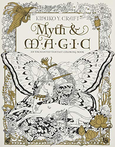 Beispielbild fr Myth Magic: An Enchanted Fantasy Coloring Book by Kinuko Y. Craft zum Verkauf von Solr Books