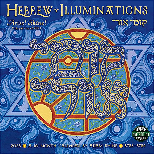 Beispielbild fr Hebrew Illuminations 2023 Wall Calendar by Adam Rhine | 16-Month Jewish Calendar With Candle Lighting Times (Sept 2022 - Dec 2023) | 12" x 24" Open | . Jewish Calendar by Adam Rhine / 5782-5784 zum Verkauf von Revaluation Books